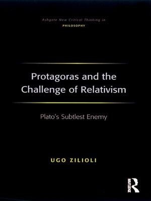 cover image of Protagoras and the Challenge of Relativism